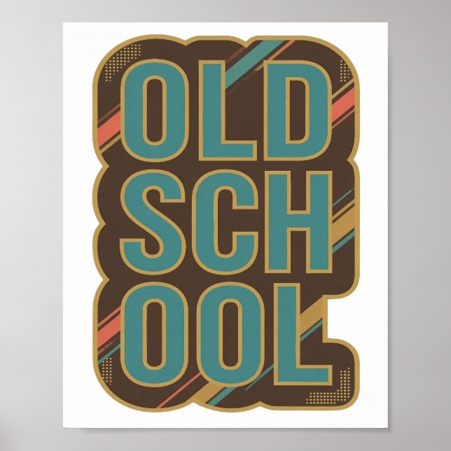 Statement Türkis OLD SCHOOL Kundendesign Poster (Vorne)