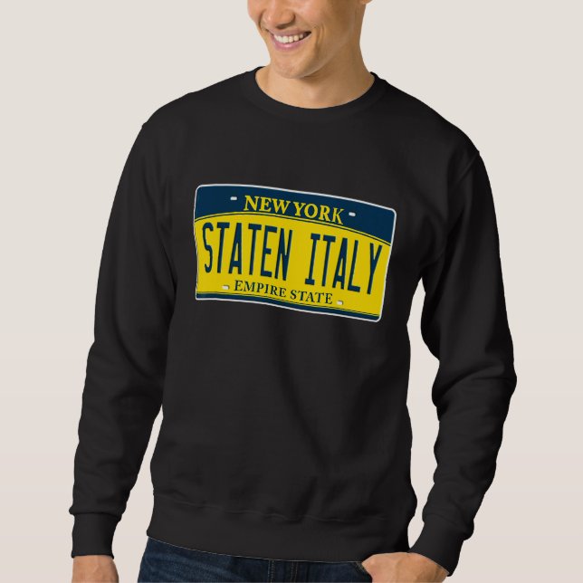 Staten Italy Island Ny New York Sweatshirt (Vorderseite)