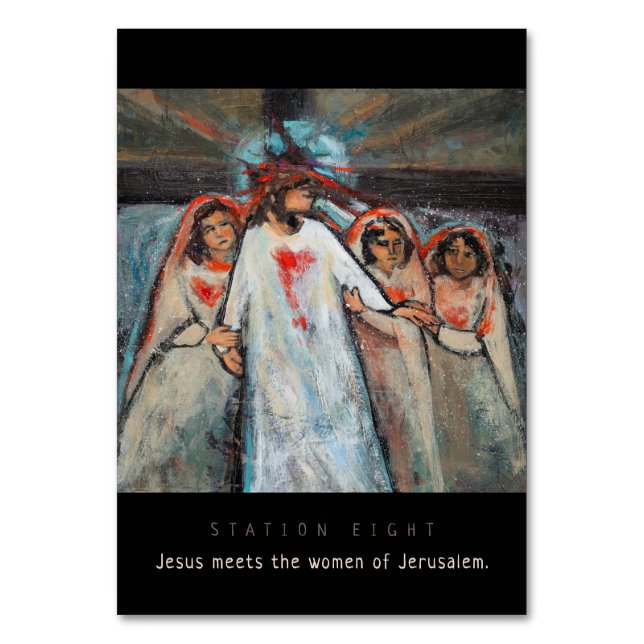 Station Acht, Jesus trifft Frauen, Prachtkarte Tischnummer (Vorderseite)