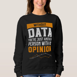 Statistik Beruf Zahlen Data Science Statistiker Sweatshirt