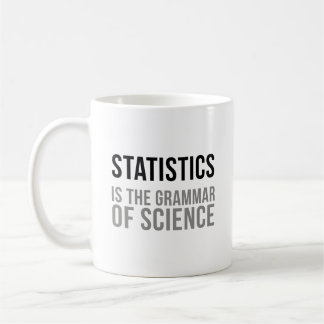 Statistik ist die Grammatik der Wissenschaft Kaffeetasse