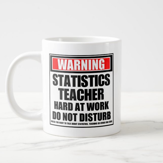 Statistik Lehrer hart am Arbeitsplatz Jumbo-Tasse (Links)