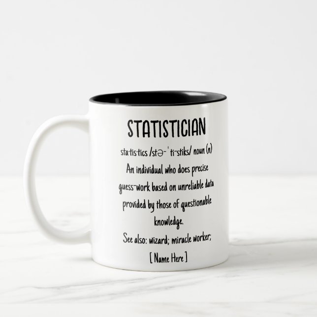 Statistiker Definition Funny Custom Gift Zweifarbige Tasse (Links)