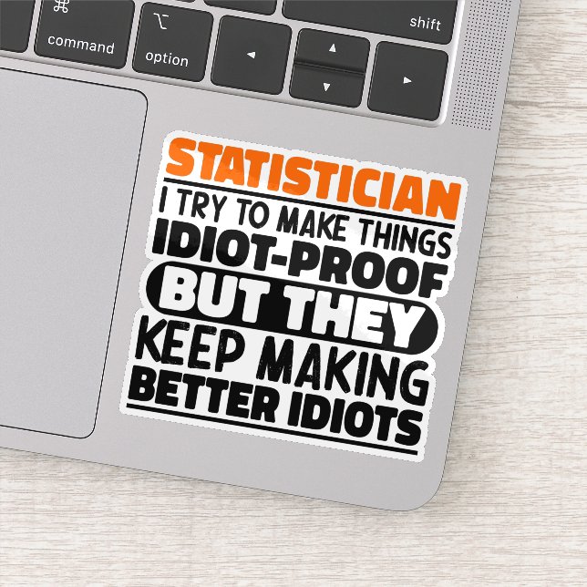 Statistiker Ich versuche, die Dinge Cool zu machen Aufkleber (Detail)