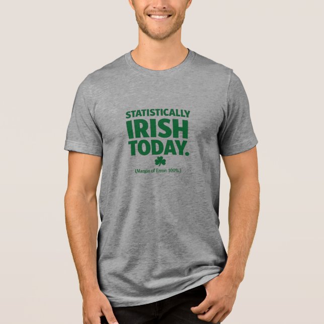 Statistisch gesehen irisch - St. Patrick's Day Tri-Blend Shirt (Vorderseite)