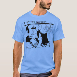 Statler und Waldorf Goo Parody T-Shirt