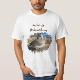 Stattdessen sei Vogelbeobachtung Wild Bird Hobby w T-Shirt