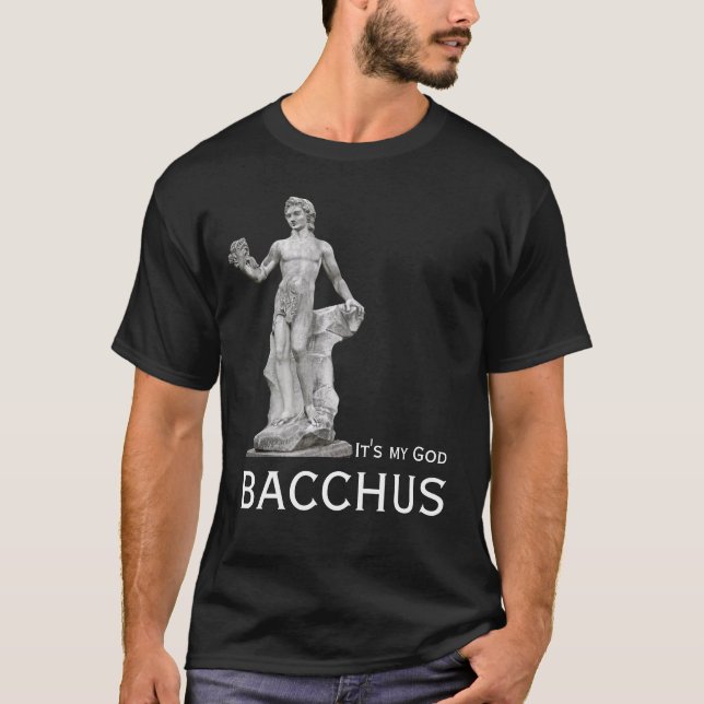 Statue des Gottes Bacchus T-Shirt (Vorderseite)