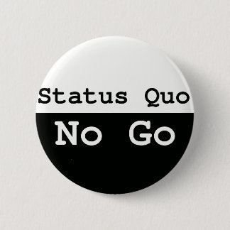 Status Quo Button