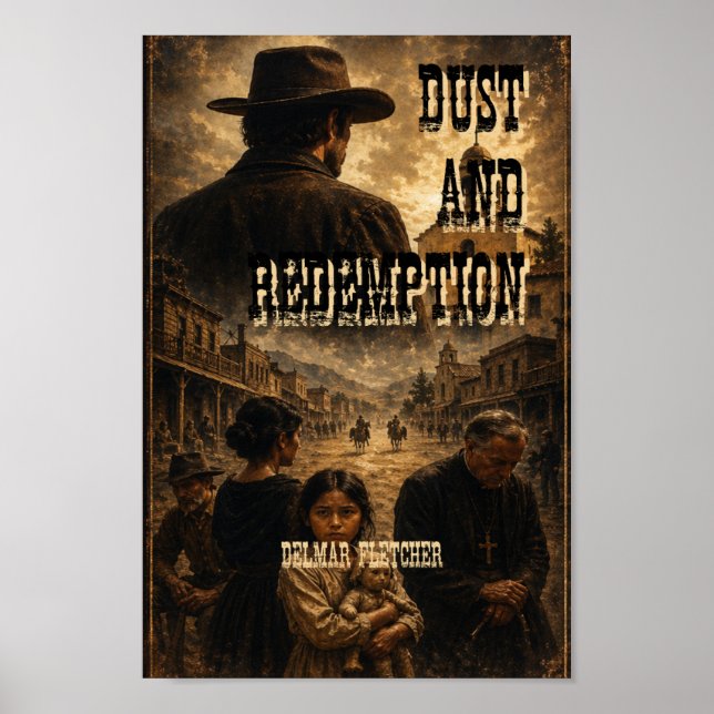 Staub und Erlösung Poster (Vorne)
