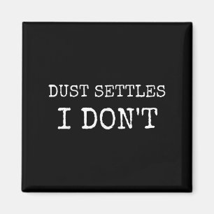 Staubausgleich I Dont Pun Niemals Einstellung Moti Magnet