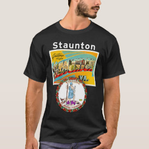 Staunton Virginia VA Large Letter Postcard Staat S T-Shirt
