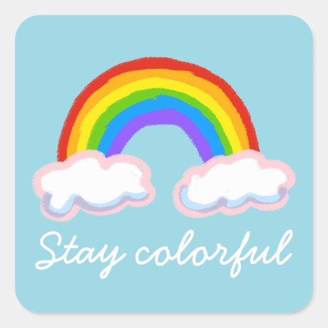 Stay colorful quadratischer aufkleber (Vorderseite)