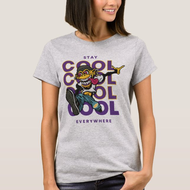 Stay Cool Everywhere T-Shirt (Vorderseite)