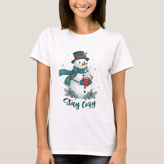Stay Cozy Winter Snowman With Hot Cocoa T-Shirt (Vorderseite)