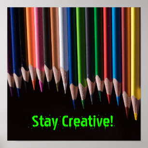 Stay Creative Poster