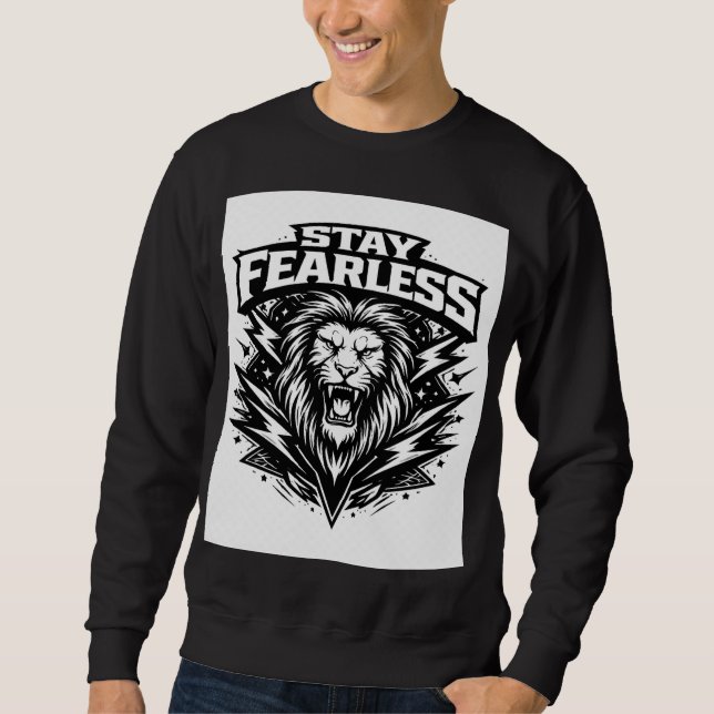 Stay Fearless Lion T-Shirt | Bold Streetwear Graph Sweatshirt (Vorderseite)