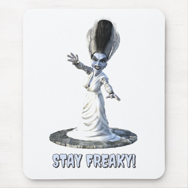Stay Freaky! Bride of Frankenstein Mousepad (Vorne)
