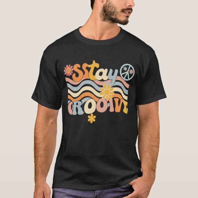 Stay Groovy 70s Aesthetic Hippie Shirt (Vorderseite)