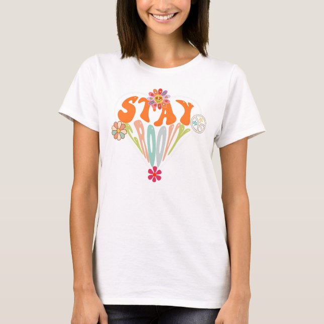 Stay Groovy Retro Hippie  T-Shirt (Vorderseite)
