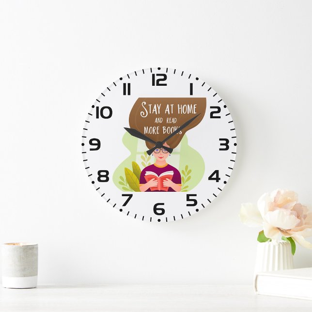 Stay Home Read More Books Book Lover Große Wanduhr (')
