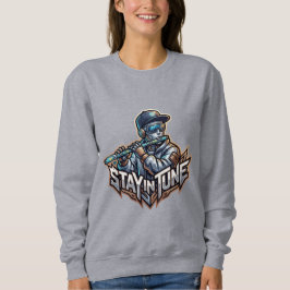 Stay in tune – Inspired vibes Sweatshirt