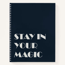 Stay In Your Magic Minimalist Notebook Notizbuch