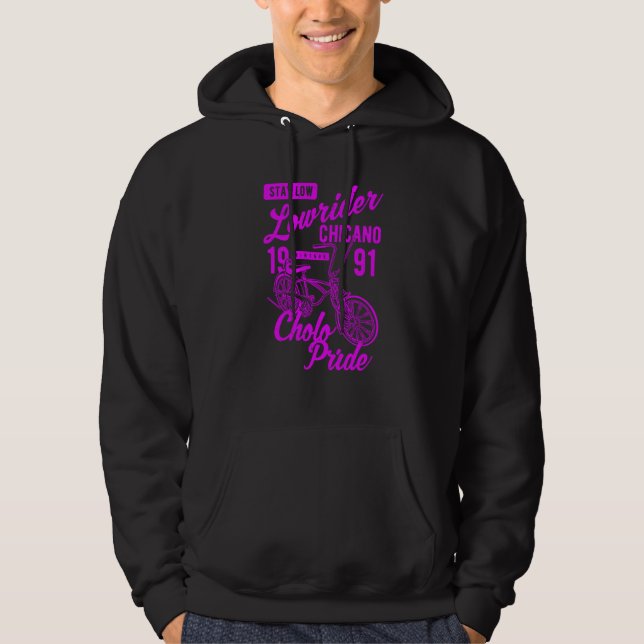 Stay Low Cholo Pride Chicano Lowrider Bicycle Retr Hoodie (Vorderseite)