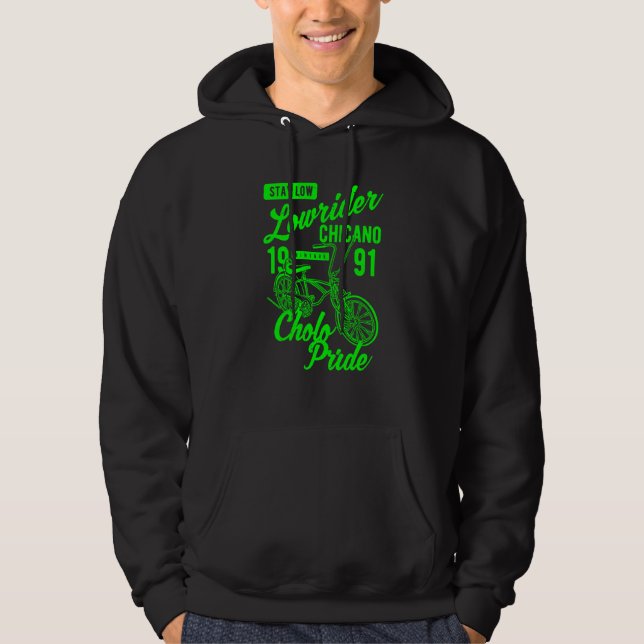 Stay Low Cholo Pride Chicano Lowrider Bicycle Retr Hoodie (Vorderseite)
