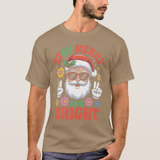Stay Merry and Bright Santa Claus Christmas Retro  T-Shirt