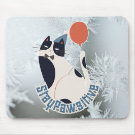 Stay Pawsitive Cat Illustration Modern Artistic Of Mousepad