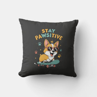 Stay Pawsitive Corgi Skateboarding Cute Motivation Kissen