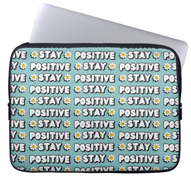 Stay Positive Laptopschutzhülle (Vorderseite)