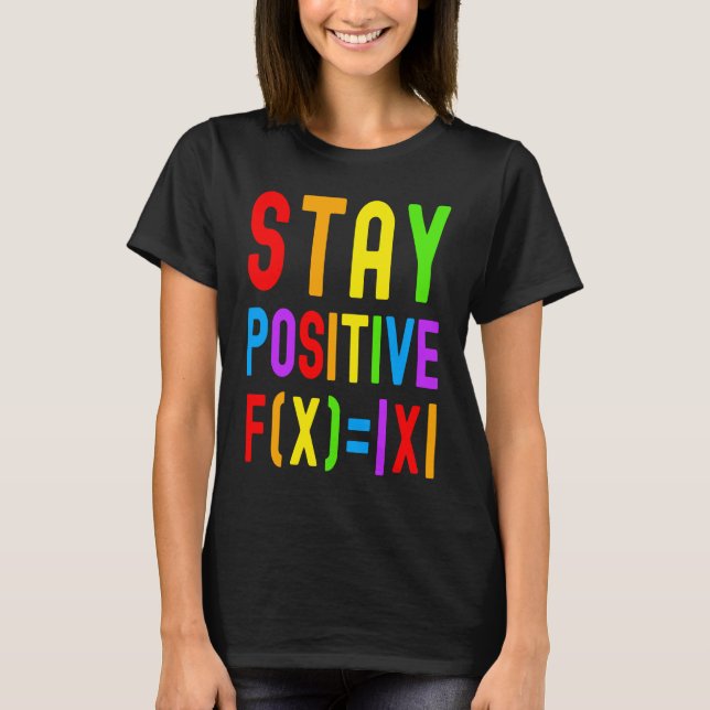 Stay Positive  Rainbow Math  Kids Math Math Kids T-Shirt (Vorderseite)