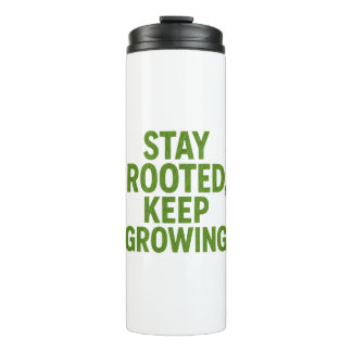 Stay Rooted Keep Growing Travel Mug | Motivational Thermosbecher
