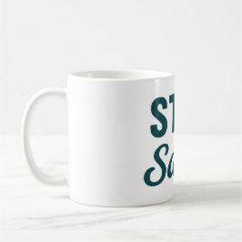 Stay Salty Teal Coastal Life Ocean Graphic Print Kaffeetasse
