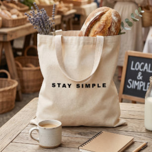Stay Simple-Tasche Minimale Ästhetik Tragetasche