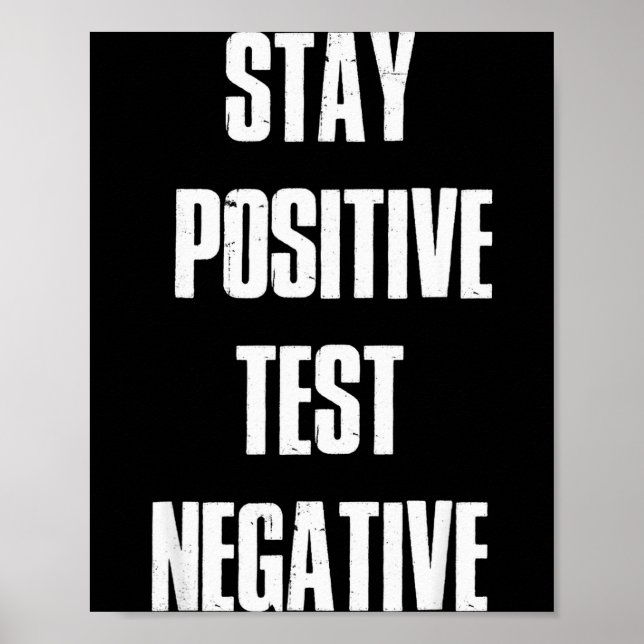 Stay Sitive Test Negative - Sitive Christmas Gift  Poster (Vorne)
