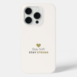 Stay Soft Stay Strong Minimal Motivational iPhone Case-Mate iPhone Hülle