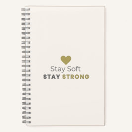 Stay Soft Stay Strong Minimal Motivational Noteboo Notizbuch