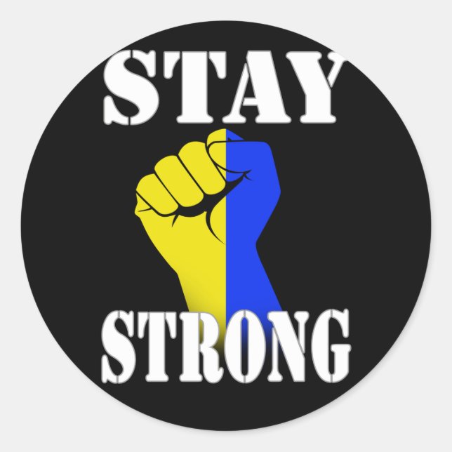 Stay Strong - Ukraine  Runder Aufkleber (Vorderseite)