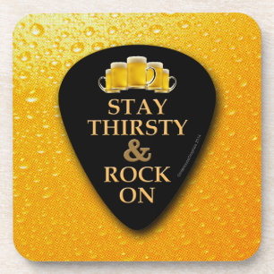 Stay Thirsty and Rock On! Untersetzer