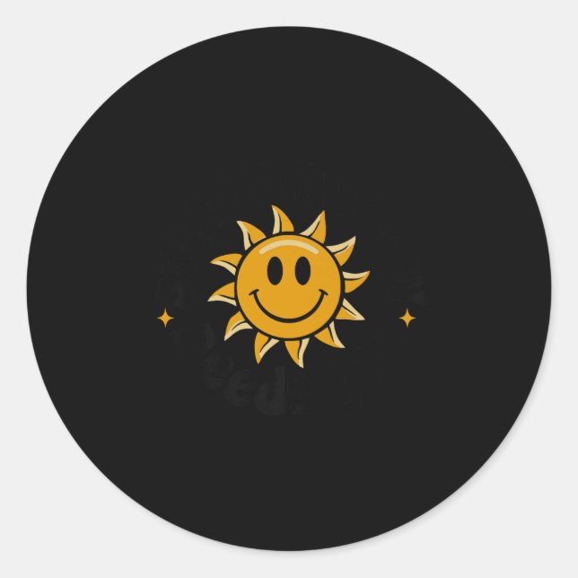 Stay Tomorrow Needs You, Suicide Awareness Mental  Runder Aufkleber (Vorderseite)