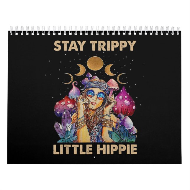 Stay Trippy Little Hippie Kalender (Titelbild)