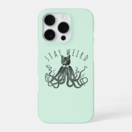 Stay Weird Catopus Cat and Octopus Mashup iPhone 16 Pro Hülle