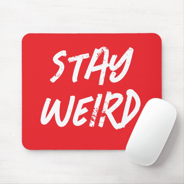 STAY WEIRD funny red mouse pad for computer Mousepad (Mit Mouse)
