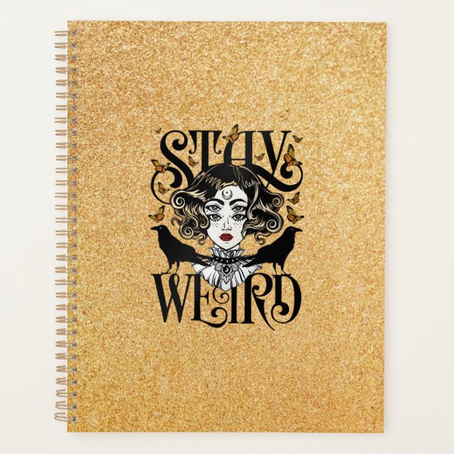Stay Weird Planer (Vorderseite)