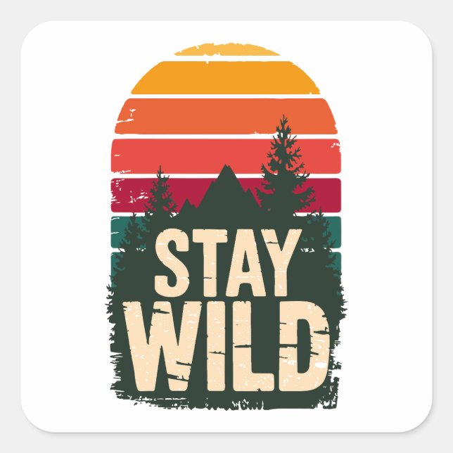 Stay Wild Vintage Sunset Square Sticker  (Vorderseite)