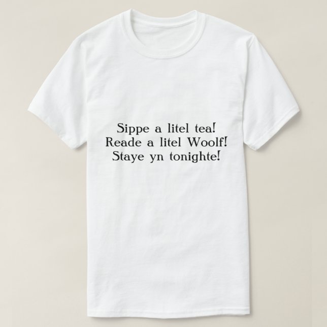 Staye yn tonighte! T-Shirt (Design vorne)