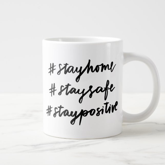 #stayhome #staysafe #staypositive Jumbo-Tasse (Rechts)